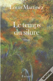 Le Temps Du Silure
