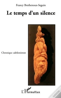 Capa do artigo Le Temps D'Un Silence : Chronique Calédonienne