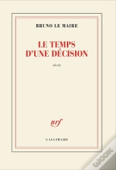 Le Temps D'Une Décision