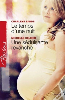 Capa do artigo Le Temps D'Une Nuit - Une Seduisante Revanche