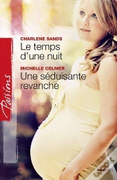 Le Temps D'Une Nuit - Une Seduisante Revanche