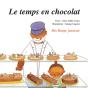 Le Temps En Chocolat - Preview