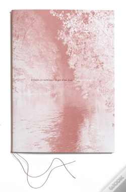 Capa do artigo Le Temps Est Cache Dans Les Plis D'Une Fleur
