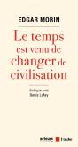 Le Temps Est Venu De Changer De Civilisation - Preview