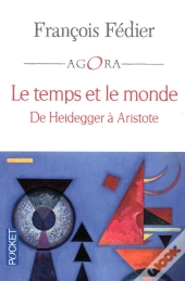 Le Temps Et Le Monde ; De Heidegger À Aristote