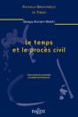 Le Temps Et Le Procès Civil. Volume 11 - Tome 11 - Preview