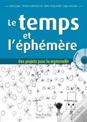 Le Temps Et L'Éphémère