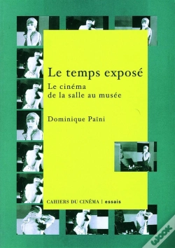 Capa do artigo Le Temps Exposé ; Le Cinéma, De La Salle Au Musée