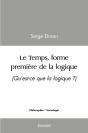 Le Temps, Forme Première De La Logique - Preview