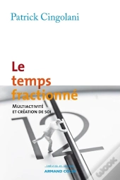 Le Temps Fractionné ; Multiactivité Et Création De Soi