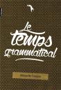 Le Temps Grammatical - Preview