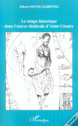 Capa do artigo Le Temps Historique Dans L'Oeuvre Theatrale D'Aime Cesaire