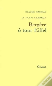 Capa do artigo Le Temps Immobile T.8 ; Bergere ; O Tour Eiffel