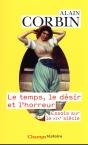 Le Temps, Le Désir Et L'Horreur : Essais Sur Le Xixe Siècle - Preview