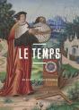 Le Temps : Mesurer L'Insaisissable - Preview