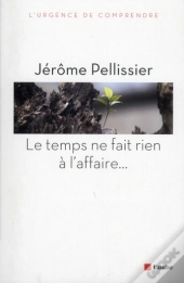 Le Temps Ne Fait Rien A L'Affaire