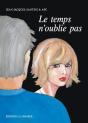 Le Temps N'Oublie Pas - Preview