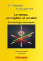 Le Temps, Perception Et Mesure ; Les Horloges Atomiques - Preview