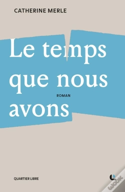 Capa do artigo Le Temps Que Nous Avons