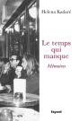 Le Temps Qui Manque ; Mémoires - Preview