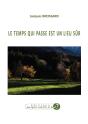 Le Temps Qui Passe Est Un Lieu Sûr - Preview