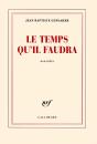 Le Temps Qu'Il Faudra - Preview