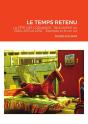 Le Temps Retenu - La Fête Des Cornards De Beaumont De 2004, 2015 Et 2016 - Exemple Et Fin En Soi - Preview