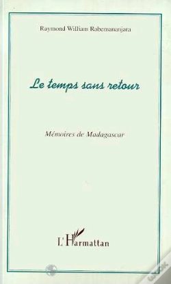 Capa do artigo Le Temps Sans Retour ; Memoires De Madagascar