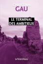 Le Terminal Des Ambitieux - Preview