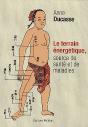 Le Terrain Energétique, Source De Santé Et De Maladies - Preview