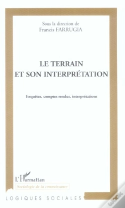 Capa do artigo Le Terrain Et Son Interpretation ; Enquetes, Comptes Rendus, Interpretations