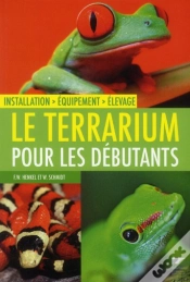 Capa do artigo Le Terrarium Pour Les Débutants ; Installation, Équipement, Élevage