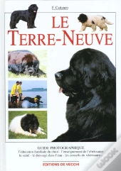 Le Terre Neuve ; Guide Photographique