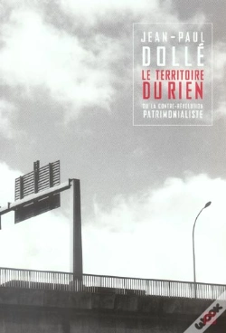 Capa do artigo Le Territoire Du Rien Ou La Contre-Revolution Patrimonialiste