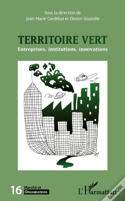 Capa do artigo Le Territoire Vert ; Entreprises, Institutions, Innovations