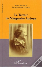 Le Terroir De Marguerite Audoux