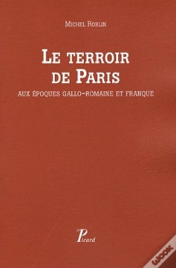 Capa do artigo Le Terroir De Paris Aux Époques Gallo-Romain Et Franque
