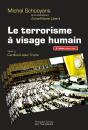 Le Terrorisme À Visage Humain - Preview
