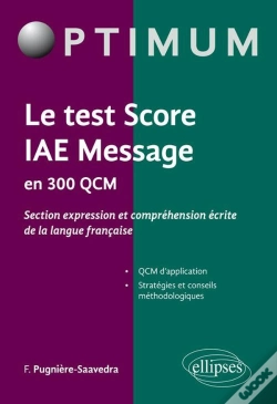 Capa do artigo Le Test Score Iae Message En 300 Qcm (Section Expression Et Comprehension Écrite De La Langue Française)