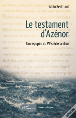 Capa do artigo Le Testament D'Azénor : Une Épopée Du Vie Siècle Breton