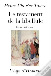 Le Testament De La Libellule