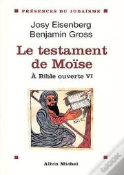 Le Testament De Moïse : À Bible Ouverte - Tome 6