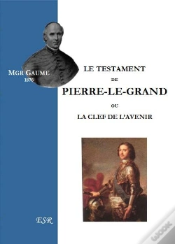 Capa do artigo Le Testament De Pierre-Le-Grand Ou La Clef De L'Avenir