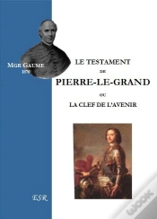 Capa do artigo Le Testament De Pierre-Le-Grand Ou La Clef De L