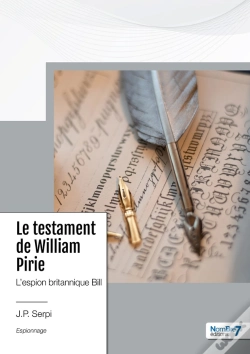 Capa do artigo Le Testament De William Pirie : L'Espion Britannique Bill
