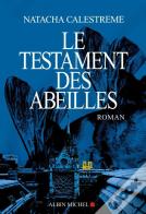 Le Testament Des Abeilles