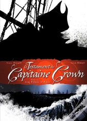 Le Testament Du Capitaine Crown Tome 1 ; Cinq Enfants De Putain