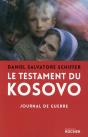 Le Testament Du Kosovo : Journal De Guerre - Preview