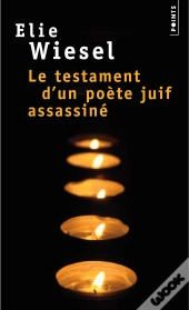 Le Testament Du Poète Juif Assassiné