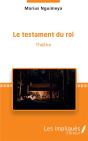 Le Testament D'Un Roi - Theatre - Preview